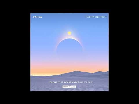 Pahua - Porque Yo ft. Eva de Marce (JKriv Remix) [Razor-N-Tape]