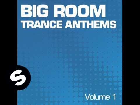 Big Room Trance Vol. 1 - UCpDJl2EmP7Oh90Vylx0dZtA