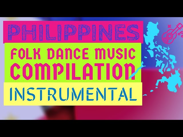 Folk Dance Music of the Philippines