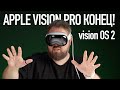  visionOS 2.   Apple Vision Pro  
