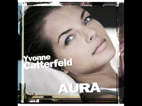 Yvonne Catterfeld - Mein Tag mein Licht
