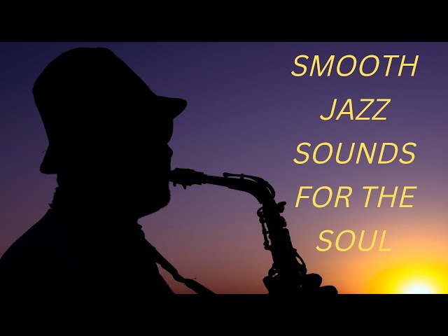 Jazz Music: The Sound of Soul