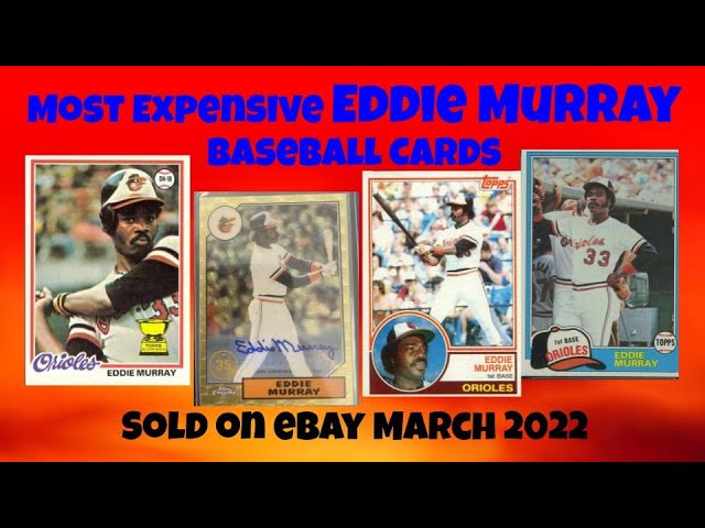The Eddie Murray Baseball Card You Need to Have