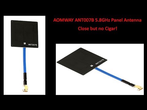 AOMWAY ANT007b 5.8GHz Panel Antenna (close but no cigar) - UCHqwzhcFOsoFFh33Uy8rAgQ