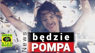NEWS - Będzie pompa (official video)