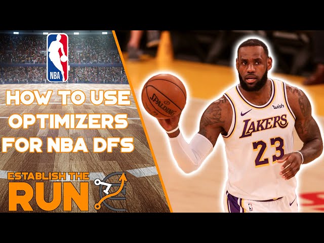How to Use the NBA Optimizer
