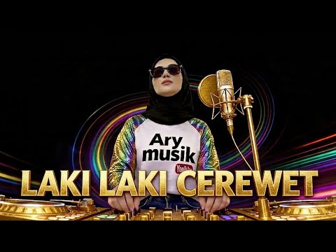 DJ REMIX FULL BASS 2026 PALING RELATE ‼️- LAKI LAKI CEREWET #djremix#fullbass