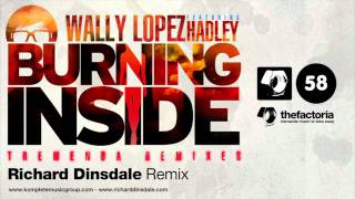 Wally Lopez feat. Hadley - Burning Inside / Tremenda Remixes - Facto058