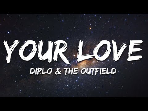 Diplo & The Outfield - Your Love [Diplo Remix] (Lyrics)