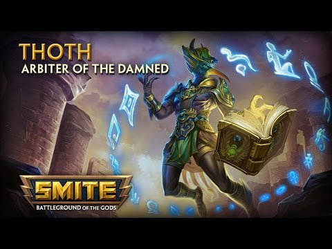 SMITE - God Reveal - Thoth, Arbiter of the Damned - UCLB_2GSFGa4Unb5fjq49SOw