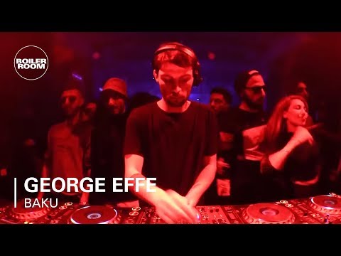 George Effe | Boiler Room x iN Baku - UCGBpxWJr9FNOcFYA5GkKrMg