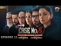Case No.9 Episode 11 - [Eng Sub] - Presented by Happilac Paints & Nestle Bunyad - 29th October 2025