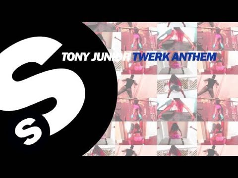 Tony Junior - Twerk Anthem (OUT NOW) - UCpDJl2EmP7Oh90Vylx0dZtA