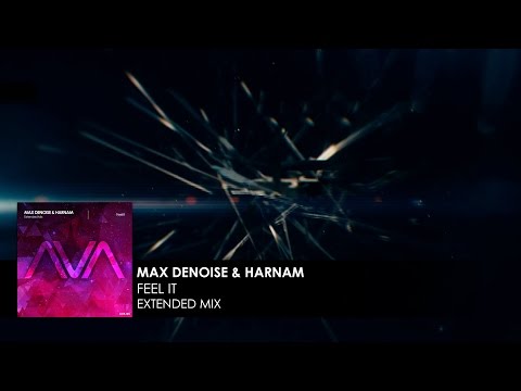 Max Denoise & Harnam - Feel It - UCvYuEpgW5JEUuAy4sNzdDFQ