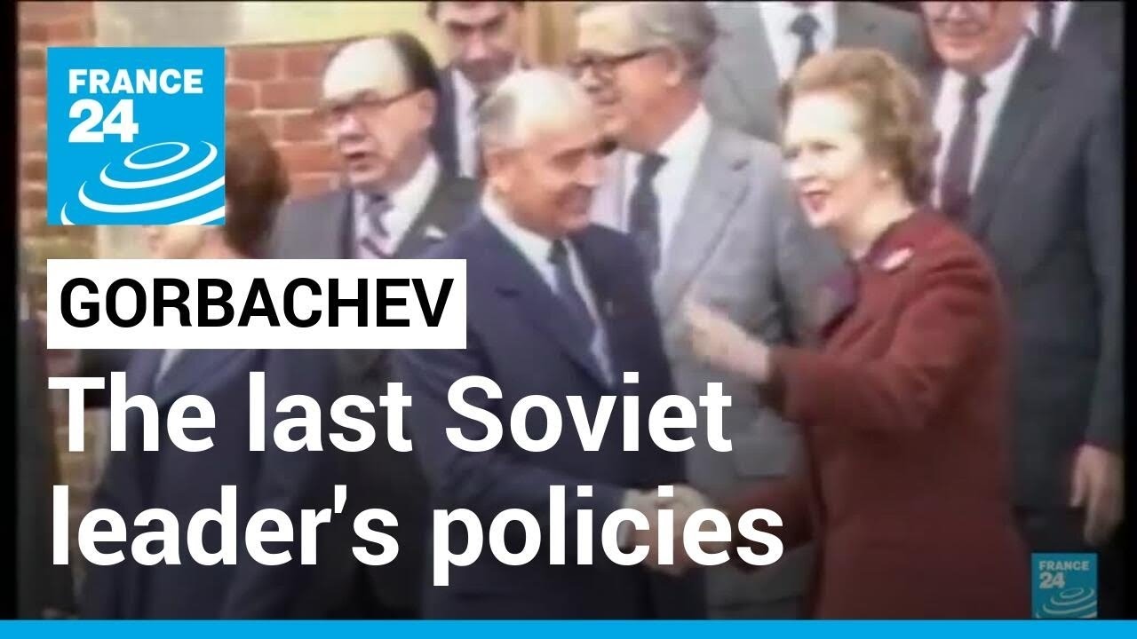The Gorbachev era and the collapse of the Soviet Union • FRANCE 24 English