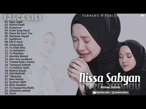 Full Album Terbaru Terlengkap NISSA SABYAN - Sapu Jagat || Huwannur || Allahul Kaafi