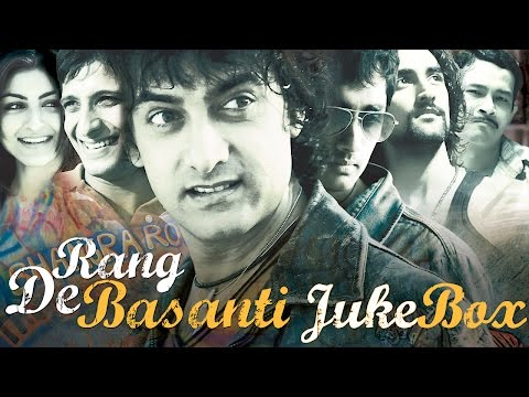 Rang De Basanti Jukebox - UC56gTxNs4f9xZ7Pa2i5xNzg