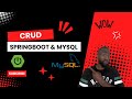 Application CRUD en 30 minutes  Tutoriel ?tape par ?tape  Spring Boot  MySQL