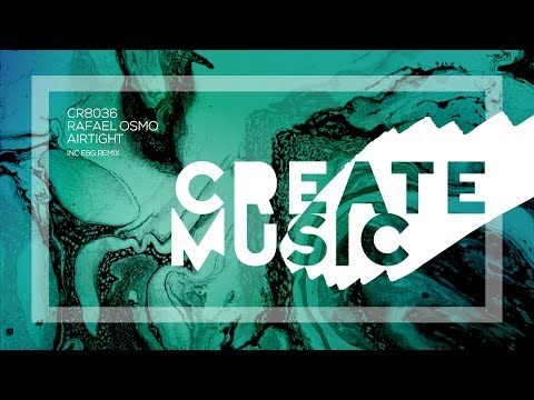 Rafael Osmo - Airtight - UCvYuEpgW5JEUuAy4sNzdDFQ