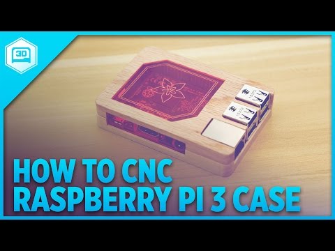 How to CNC – Raspberry Pi 3 Case - UCpOlOeQjj7EsVnDh3zuCgsA