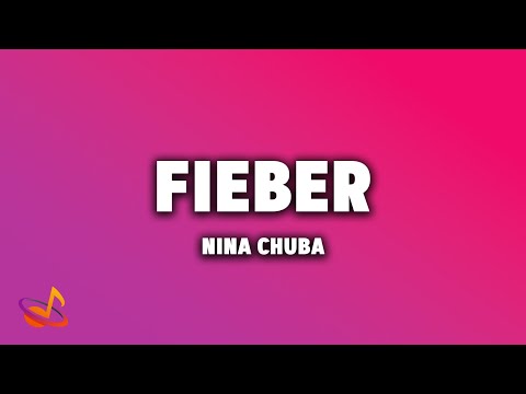 Nina Chuba - FIEBER [Lyrics]