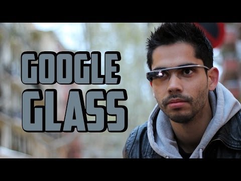 Google Glass, Review en español - UCok_yhjwg4WSx3s_2Yh8ZjQ