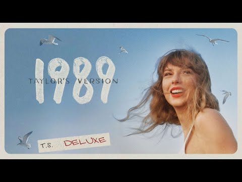 Taylor Swift - 1989 (Taylor's Version) [Deluxe] (Full Album)