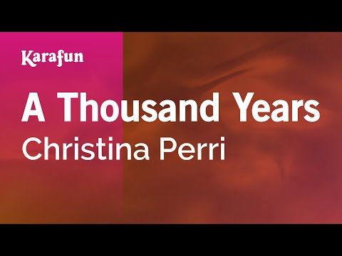 Karaoke A Thousand Years - Christina Perri * - UCbqcG1rdt9LMwOJN4PyGTKg