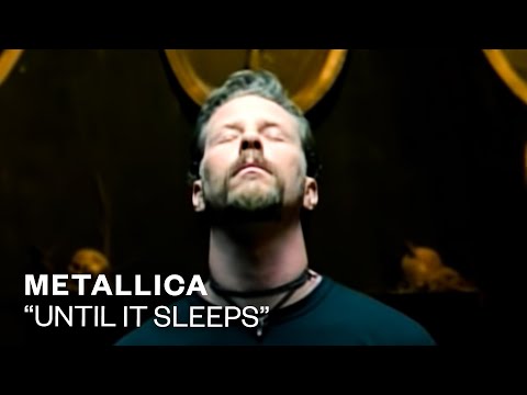 Metallica - Until It Sleeps