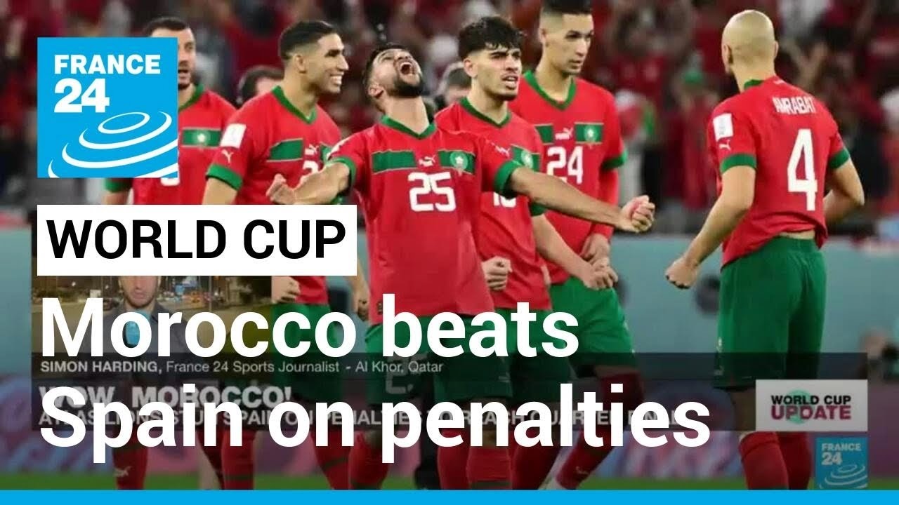 2022 FIFA World Cup: Morocco beats Spain on penalties to reach quarterfinals • FRANCE 24 English