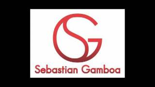 Sebastian Gamboa - Oral Sex (original mix)