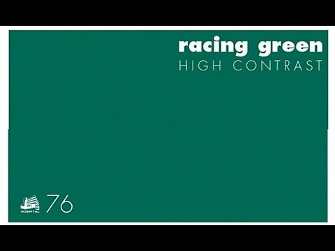 High Contrast - Racing Green - UCw49uOTAJjGUdoAeUcp7tOg