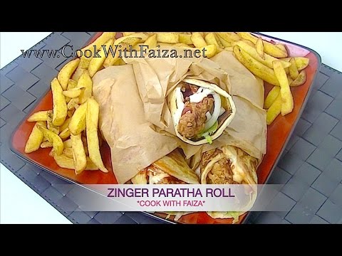 ZINGER PARATHA ROLL - زنگر  پراٹھا  رول - जिन गर  पराठा रोल  *COOK WITH FAIZA* - UCR9WXUxcp0bR9OWi5ersIHw