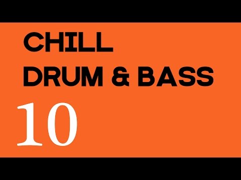 Floating in Space - Chill Drum & Bass Mix Vol. 10 - UCXdBCdGl4tcWUuvs_ls-bYg