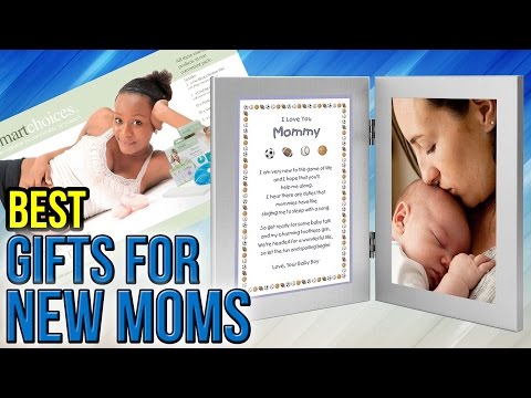 10 Best Gifts For New Moms 2017 - UCXAHpX2xDhmjqtA-ANgsGmw