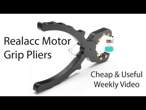 Realacc Motor Grip Pliers For RC Models - Cheap And Useful Weekly Video - UCOs-AacDIQvk6oxTfv2LtGA