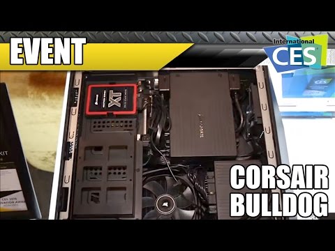 Corsair Bulldog - CES 2016 - UCJ1rSlahM7TYWGxEscL0g7Q