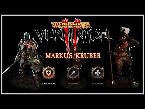 [Vermintide 2] Markus Kruber Guide - Skills & Weapons For Mercenary, Huntsman, & Foot Knight - UCCNNFzGEsMS7RIVsH2Pov3g
