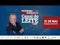 Canal do Leite Interativo 21/05/2026