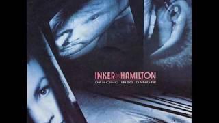 Inker & Hamilton - Dancing Into Danger (extended mix) ♫HQ♫