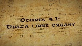 Hultaje Starego Gdańska - Odcinek 4.1 - Dusza i inne organy