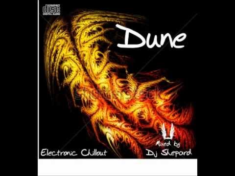 Chillout Session Ibiza-DUNE-mixed by Dj Shepard - UC9x0mGSQ8PBABq-78vsJ8aA