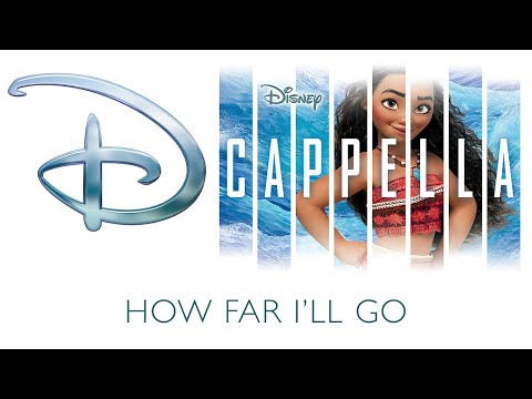 DCappella - How Far I'll Go (Audio Only) - UCgwv23FVv3lqh567yagXfNg