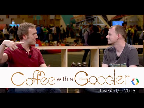 Chat with Alex Komoroske (Live from Google I/O 2015) - Coffee with a Googler - UC_x5XG1OV2P6uZZ5FSM9Ttw