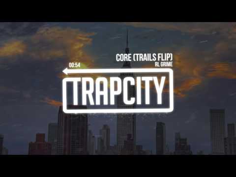 RL Grime - Core (TRAILS Flip) - UC65afEgL62PGFWXY7n6CUbA