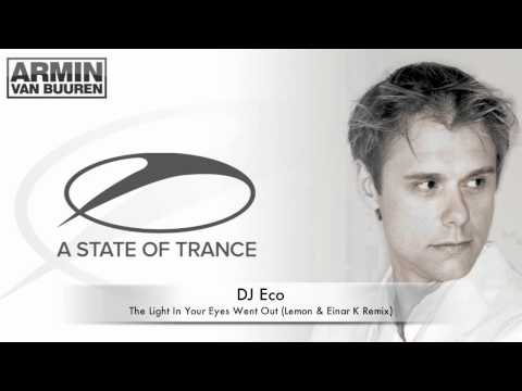 ASOT 498: DJ Eco - The Light In Your Eyes Went Out (Lemon & Einar K Remix) - UCGZXYc32ri4D0gSLPf2pZXQ