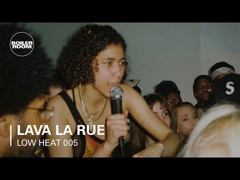 Lava La Rue | LOW HEAT 005 - UCGBpxWJr9FNOcFYA5GkKrMg