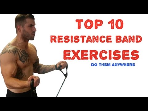 Top 10 Resistance Band Exercises - UCNUx9bQyEI0k6CQpo4TaNAw