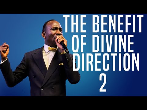 THE BENEFIT OF DIVINE DIRECTION 2