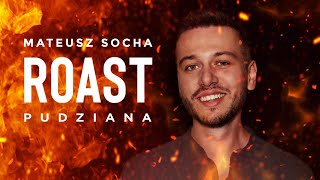 Socha - Roast Pudziana (stand-up)